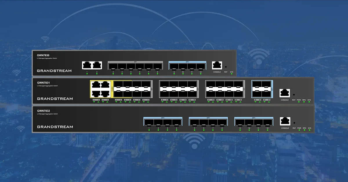 Серия GWN7830: новые управляемые коммутаторы Layer 3 Серия GWN7830: новые управляемые коммутаторы Layer 3
